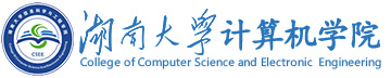 College of Computer Science and Electronic Engineering, Hunan University College of Computer Science and Electronic Engineering, Hunan University